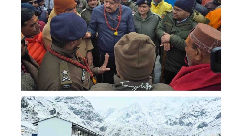 केदारनाथ धाम में व्यवस्थाओं का स्थलीय निरीक्षण, सुरक्षित व सुव्यवस्थित यात्रा पर जोर